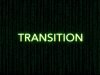 transition